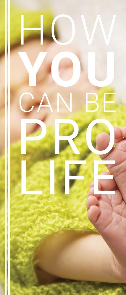 Literature, How You Can be Pro-Life, 50/pk